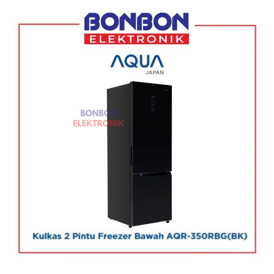 AQUA Kulkas 2 Pintu Freezer Bawah AQR-350RBG(BK) / AQR-350RBG (BK)