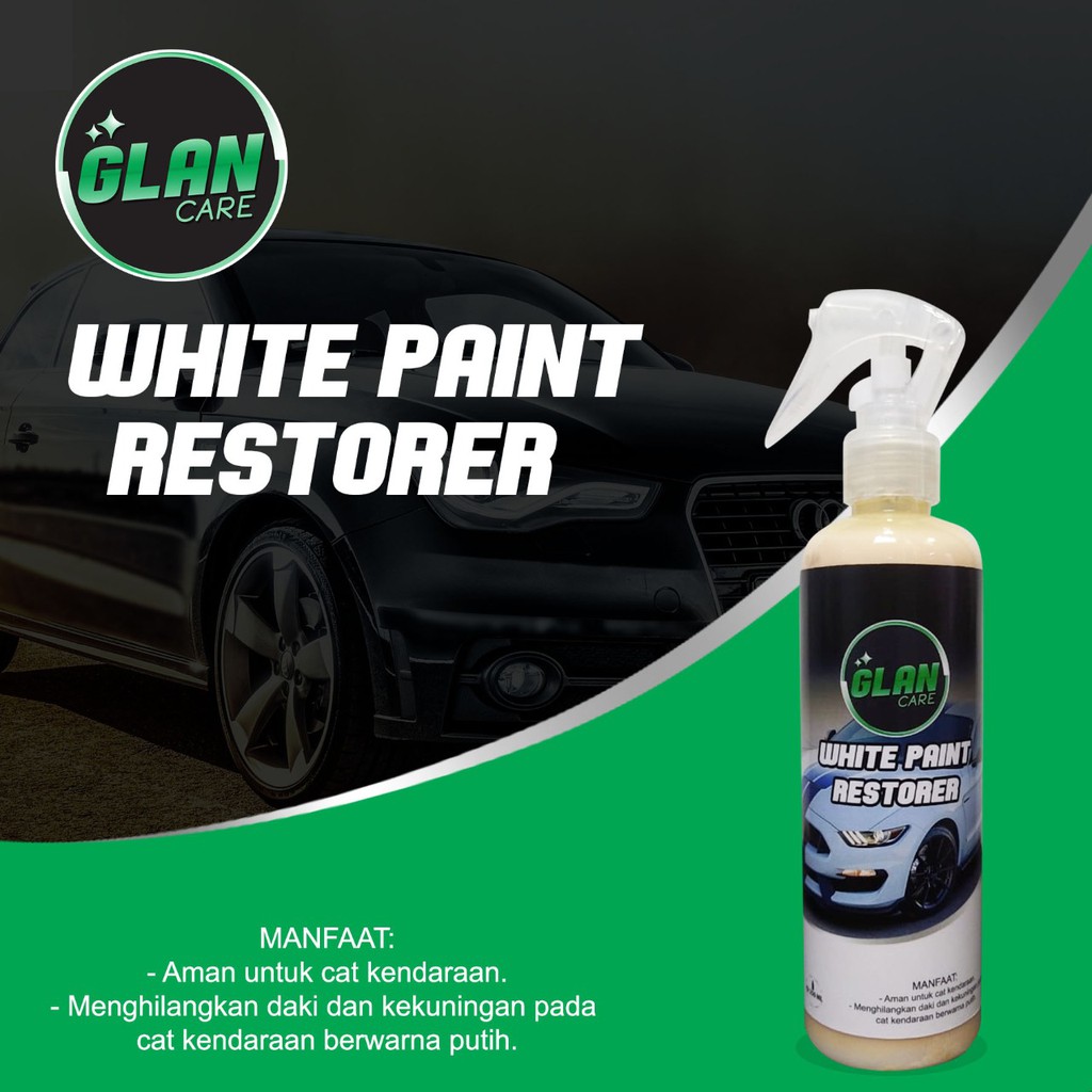 

White Paint Restorer 250ml, Perawatan Mobil Putih, White Paint Cleaner