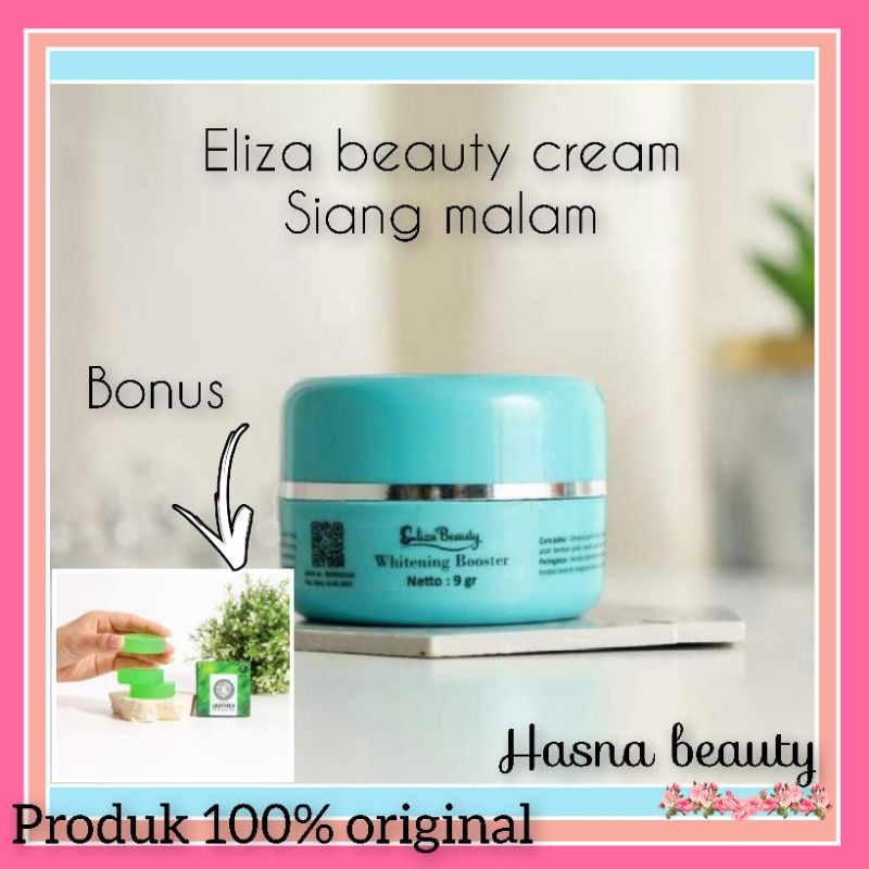 ( hasna beauty ) eliza beauty cream day and night eliza beauty cream 100% original