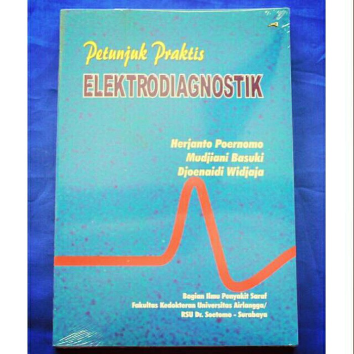 terbaru Petunjuk Praktis Elektrodiagnostik