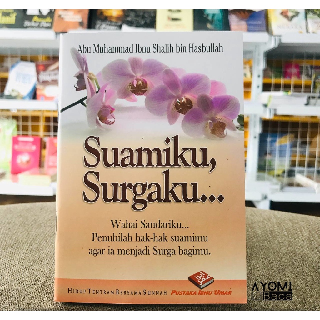 Jual Buku Saku Suamiku Surgaku - Pustaka Ibnu Umar - buku saku | Shopee