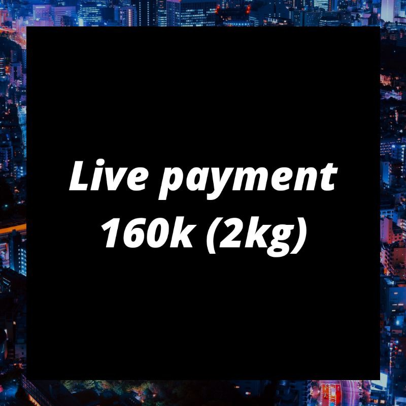 

nota payment live 160k 2kg