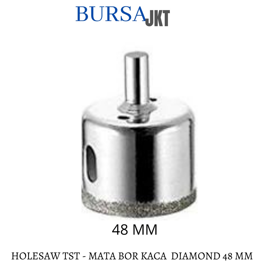 48 MM MATA BOR KACA KERAMIK MARMER DIAMOND MARMER HOLESAW