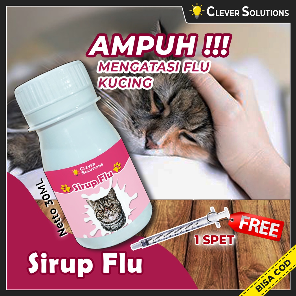 Sirup Flu Kucing 30ML Racikan Obat Flu Kucing Ampuh (free spet) by Clever Solutions