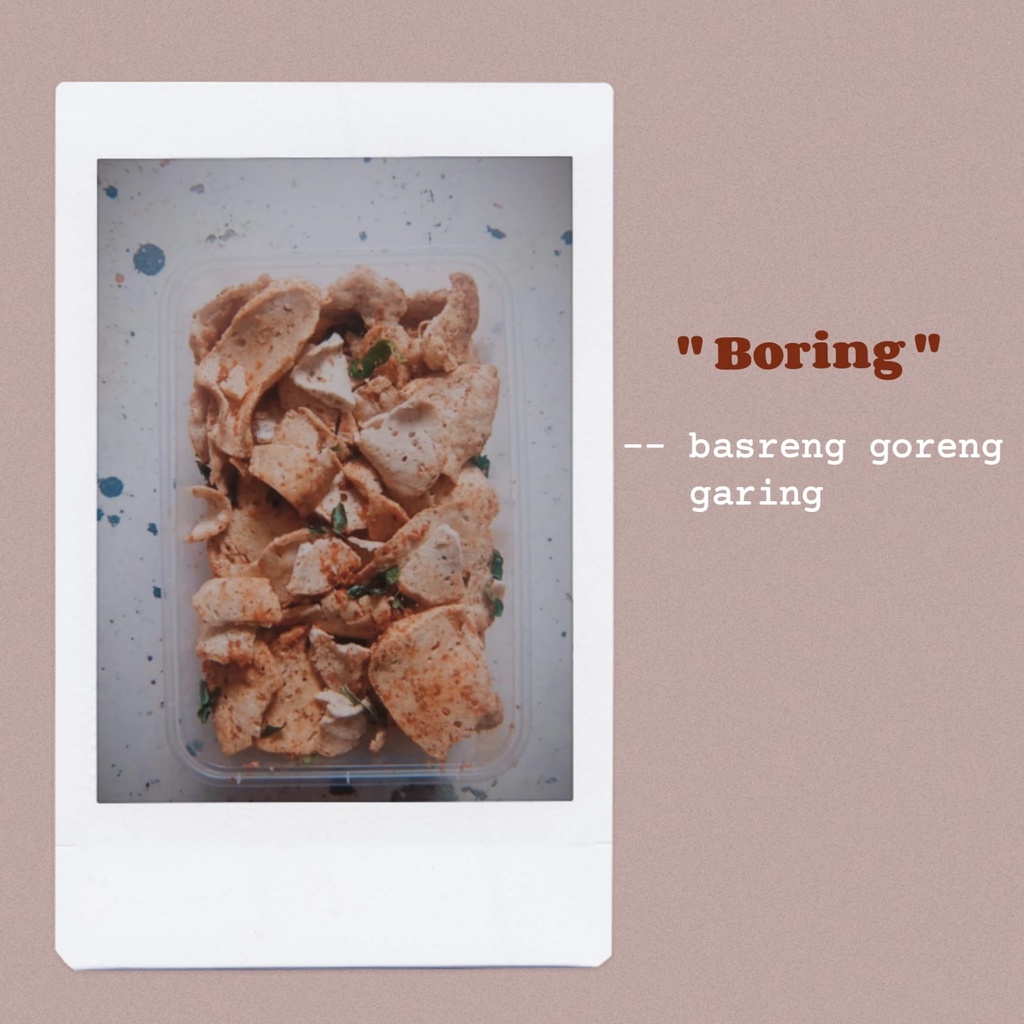 

Basreng "Boring