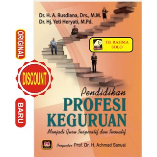 Jual PENDIDIKAN PROFESI KEGURUAN MENJADI GURU INSPIRATIF DAN INOVATIF ...