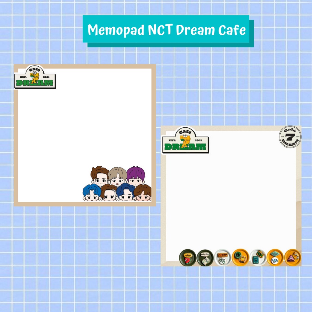 

Memopad NCT Dream/ Memopad NCT Dream Cafe 7 Dream/ Memopad Cafe Dream/ Notepad NCT Dream Cafe