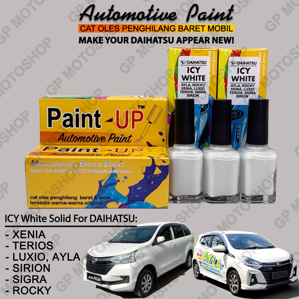 DAIHATSU ICY WHITE CAT OLES PENGHILANG BARET MOBIL LECET PUTIH SOLID AYLA XENIA TERIOS SIGRA SIRION