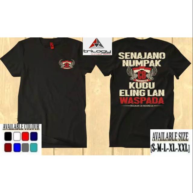 KAOS CB INDONESIA SANAJAN NUMPAK CB KUDU ELING LAN WASPADA REAL COTTON COMBED