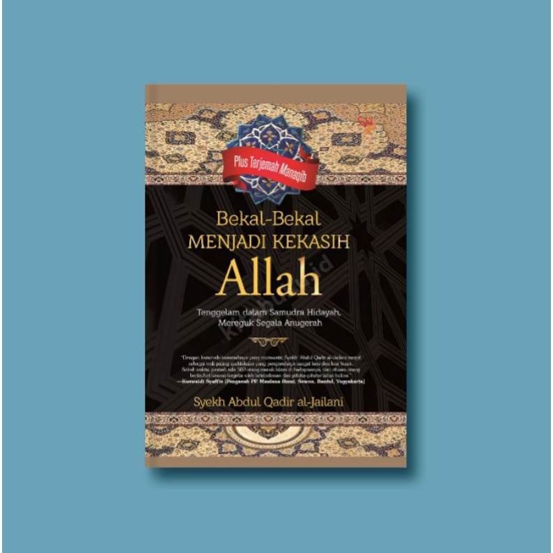 Bekal-Bekal Menjadi Kekasih Allah