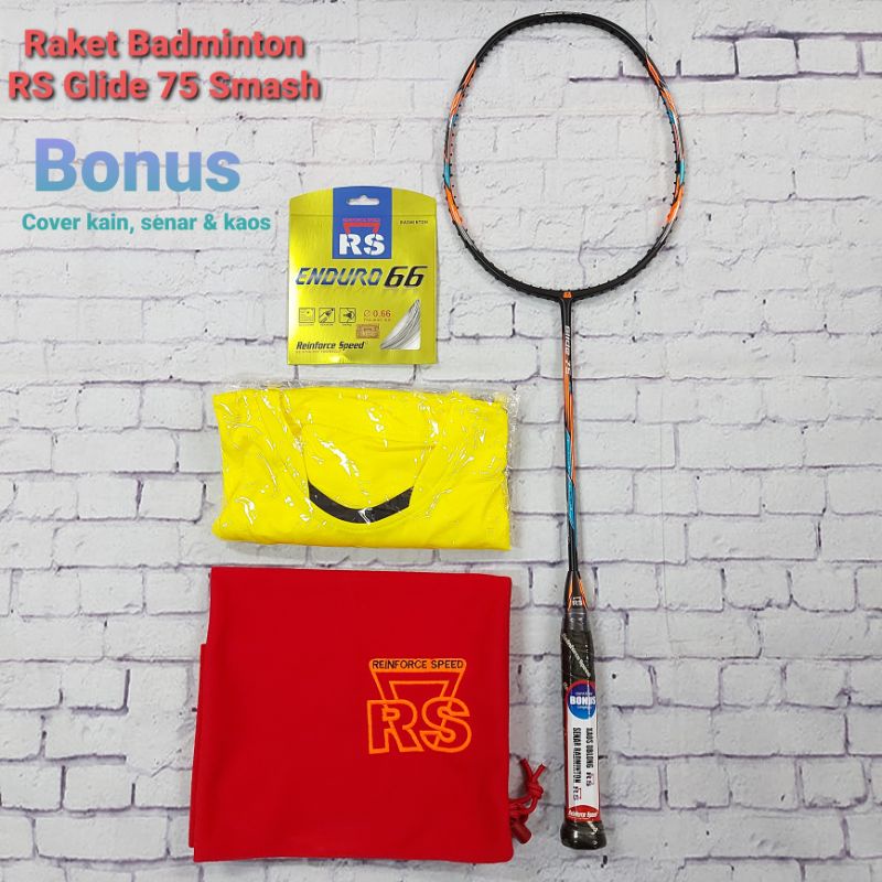 Raket Badminton RS Glide 75 Smash ( Bonus cover kain, senar & kaos )