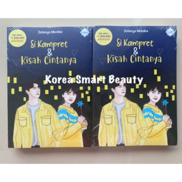 Novel Si Kampret & Kisah Cintanya - Zefanya Monika