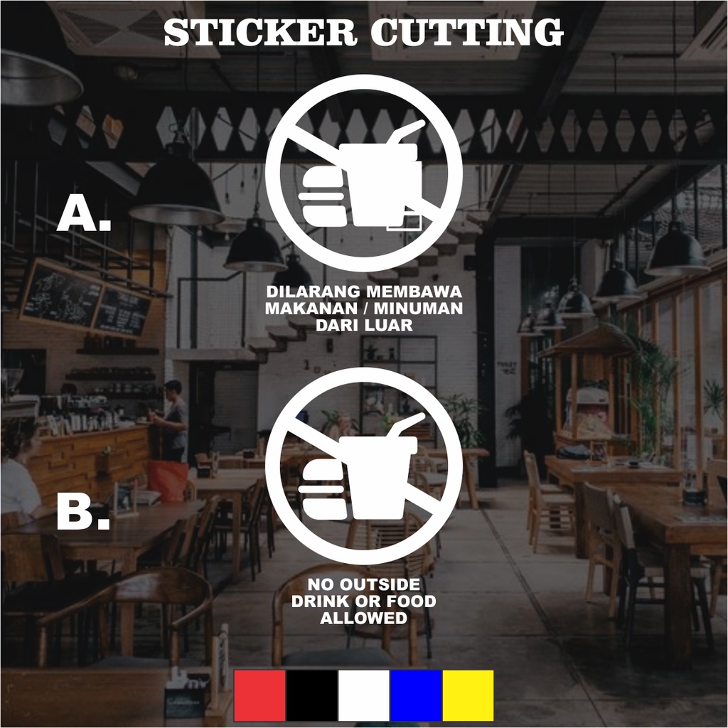 Sticker Cutting Cafe Dilarang Membawa Makanan