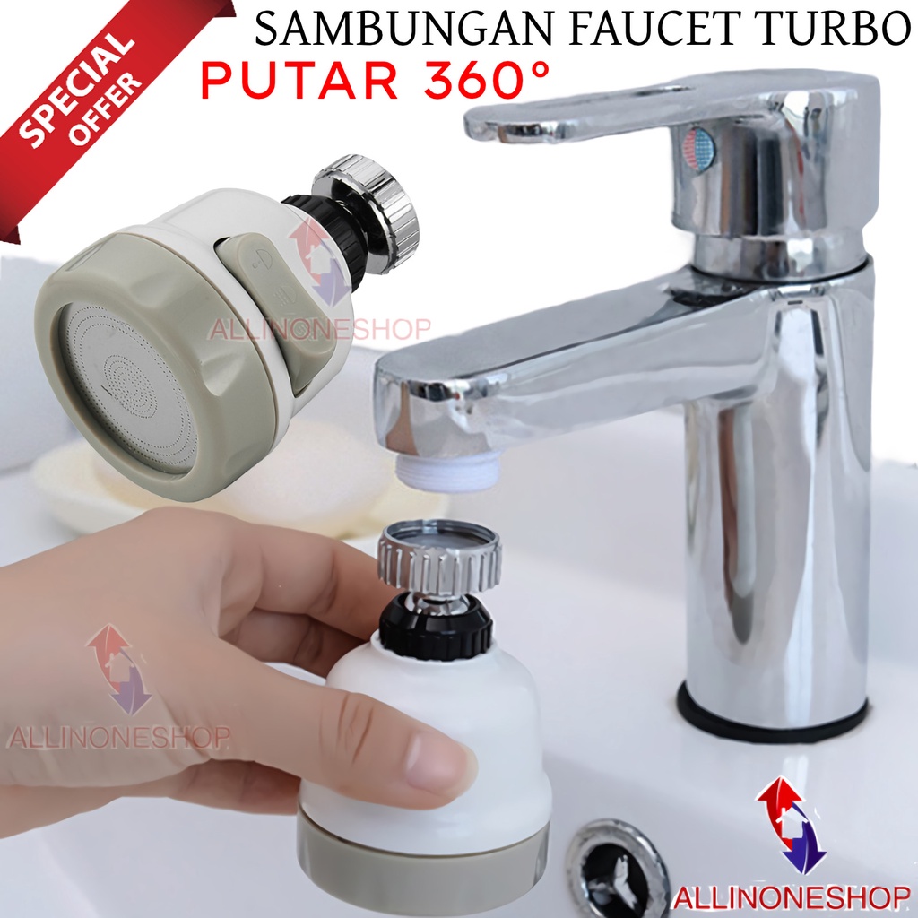 TURBO FAUCET SPRAYER 360° / SAMBUNGAN KRAN AIR ON OFF / SAMBUNGAN KRAN AIR FAUCET TURBO / KEPALA KRAN AIR TURBO 3 MODE