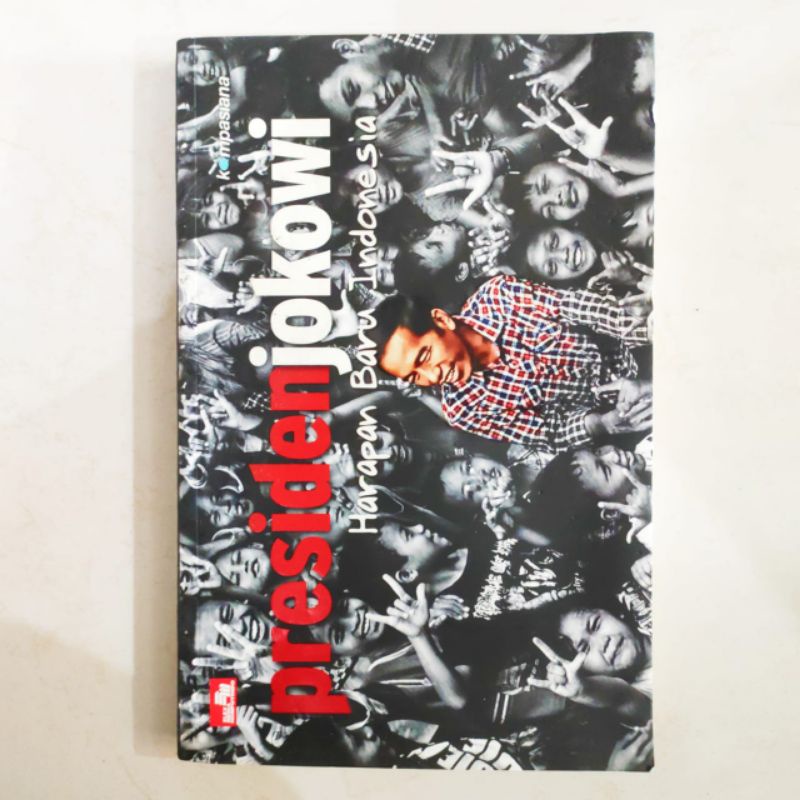 OBRAL BUKU MOTIVASI / PENGEMBANGAN DIRI / INSPIRASI / EVERY MOMENT COUNTS / INSPIRATION FOR WOMAN / PERCAYA DIRI ITU DI PRAKTEK IN / MARKETING ITU DI PRAKTEK IN / ORIGINAL 2c 2e-Jokowi Harapan Baru