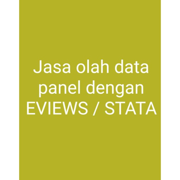 Jasa olah data panel dengan EVIEWS / STATA
