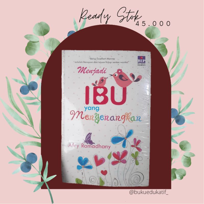 

Menjadi Ibu yang MenyenangkanBy Afry Ramadhany