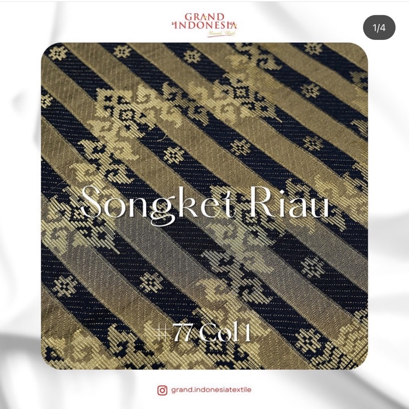 SONGKET RIAU #77 BY GRAND INDONESIA TEXTILE
