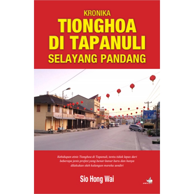 Buku Kronika Tionghoa Di Tapanuli Selayang Pandang