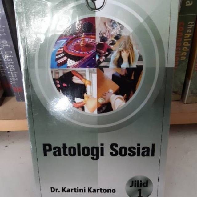 Patologi sosial jilid 1 - kartini kartono