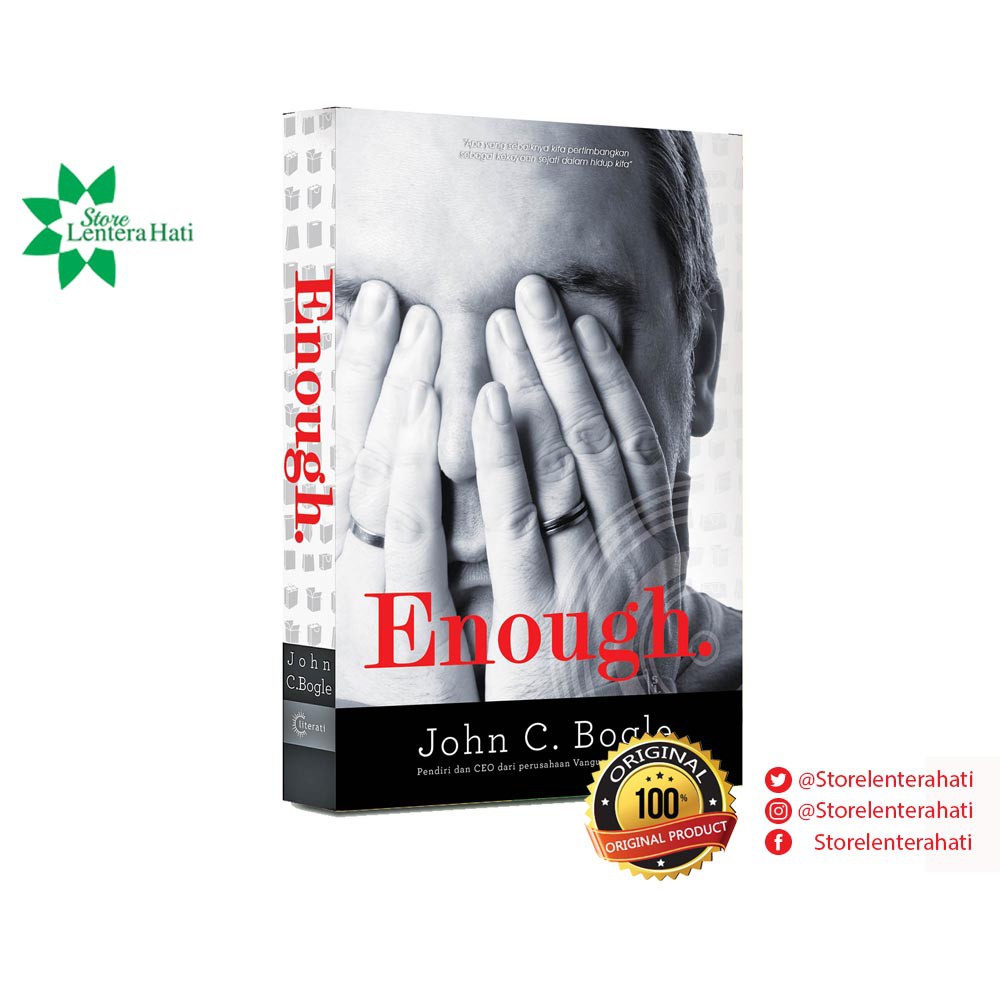Enough. John C Bogle