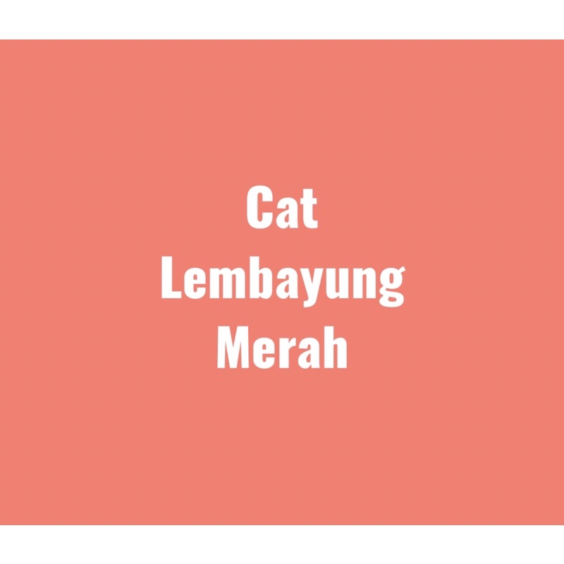 Cat Lembayung Merah