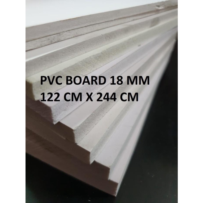 PVC FOAM BOARD 18 MM - 122 CM X 244 CM