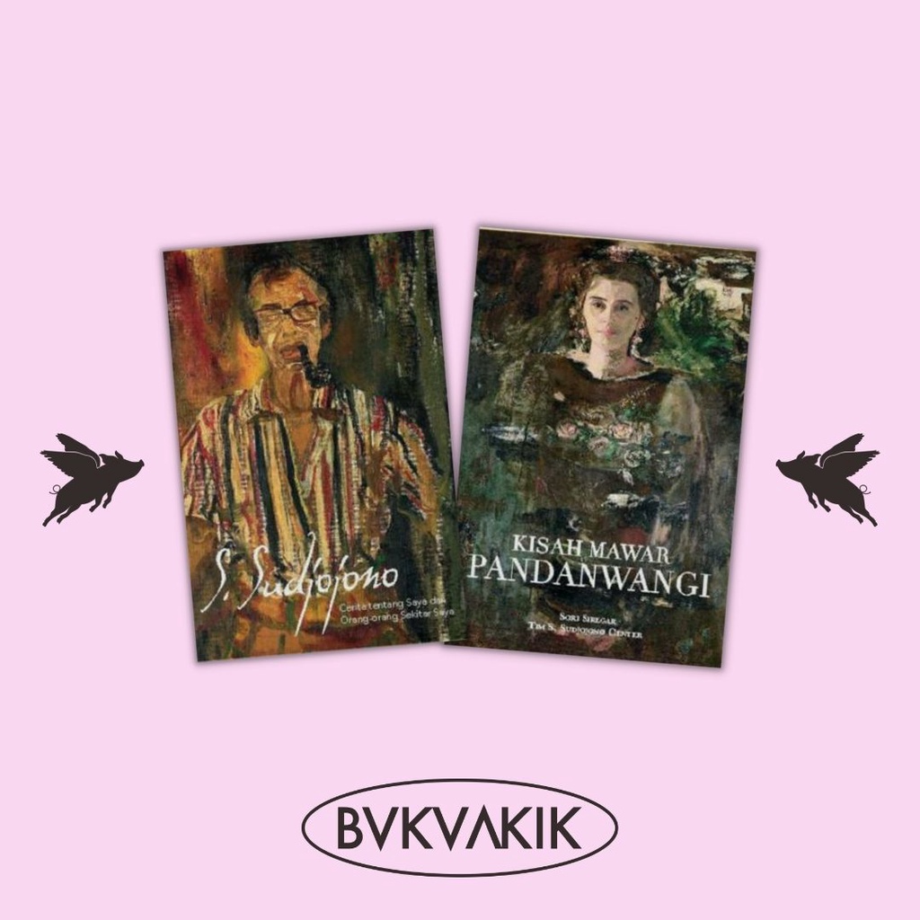 Autobiografi S. Sudjojono &amp; Biografi Kisah Mawar Pandanwangi