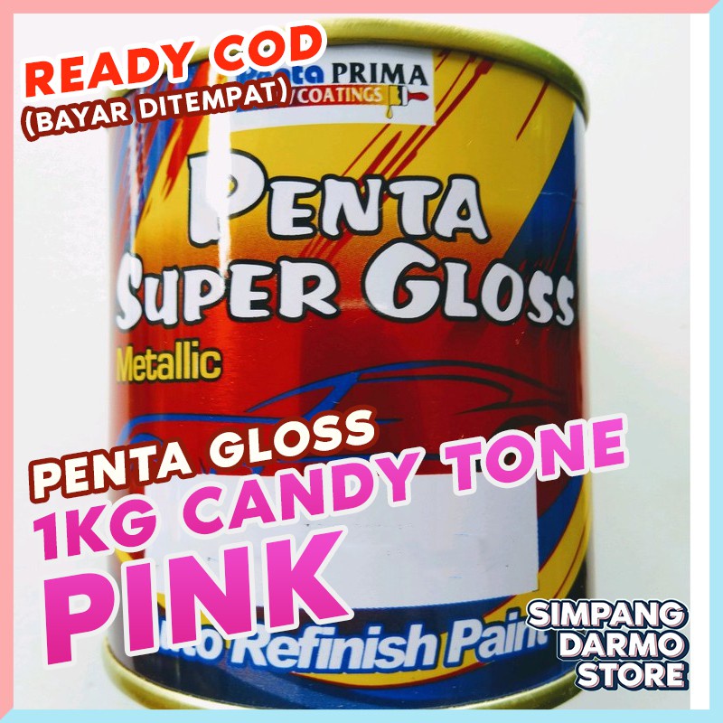 Penta Super Gloss 1 Kg / Sekilo Candy Tone Pink Warna Ping Cat Mobil Motor Sepeda Glos Tahan Bensin