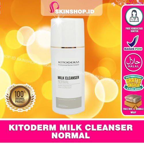 Kitoderm Milk Cleanser Normal 100ml Original / Susu Pembersih Kulit Normal BPOM Aman