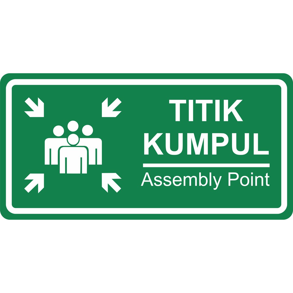 Rambu Assembly Point Titik  Kumpul  20cm x 40cm Plat Alumunium Shopee Indonesia