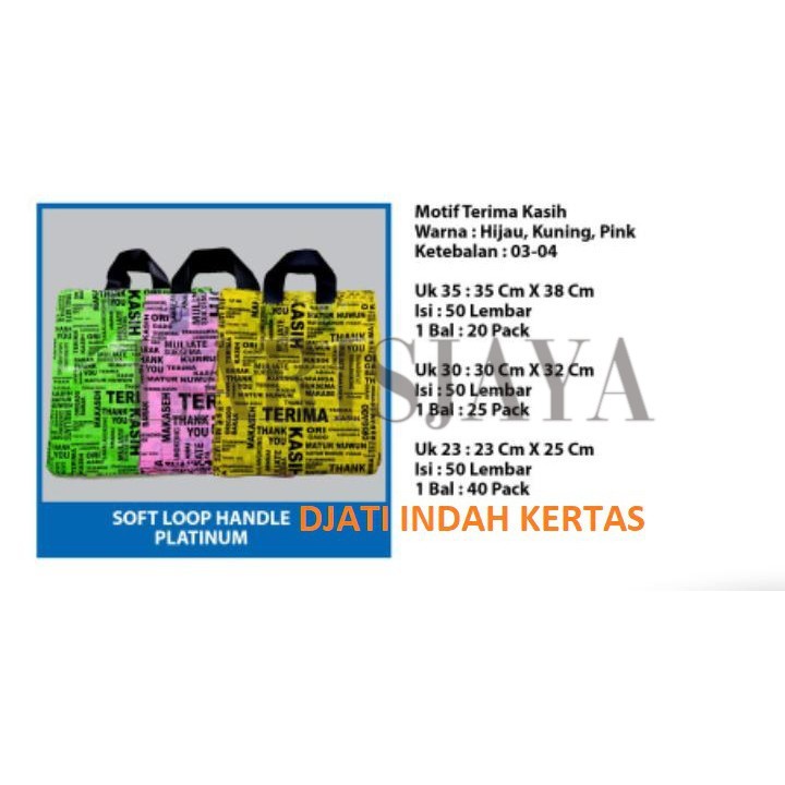 

TAS PLASTIK CANTEL MOTIF ( UK 23 x 25 ) "TERIMA KASIH" ISI (50) SOFT LOOP HANDLE PLATINUM