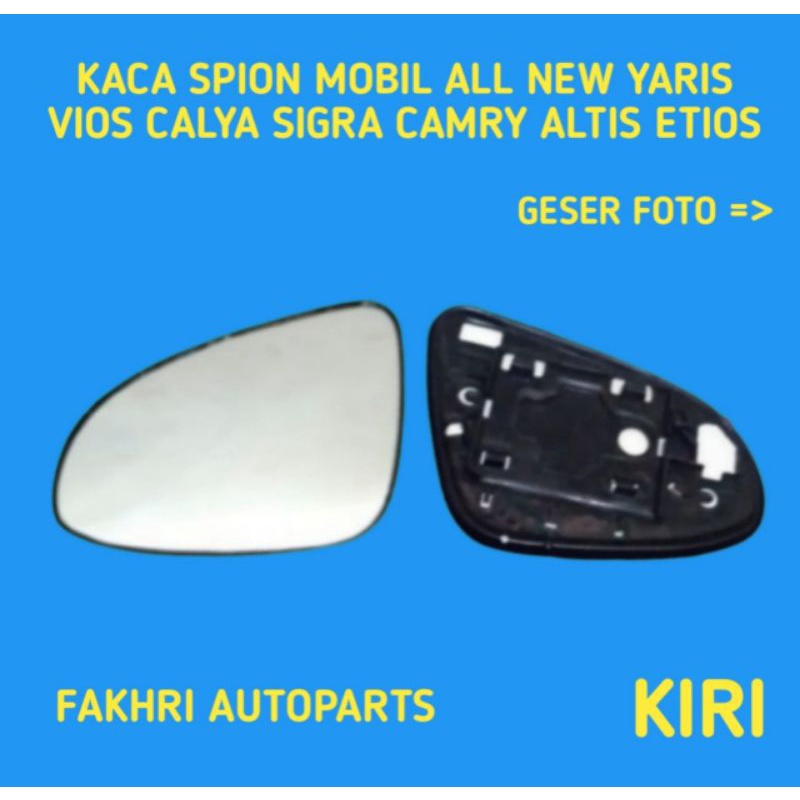 KACA SPION MOBIL SIGRA YARIS VIOS CALYA CAMRY ALTIS ETIOS KIRI.