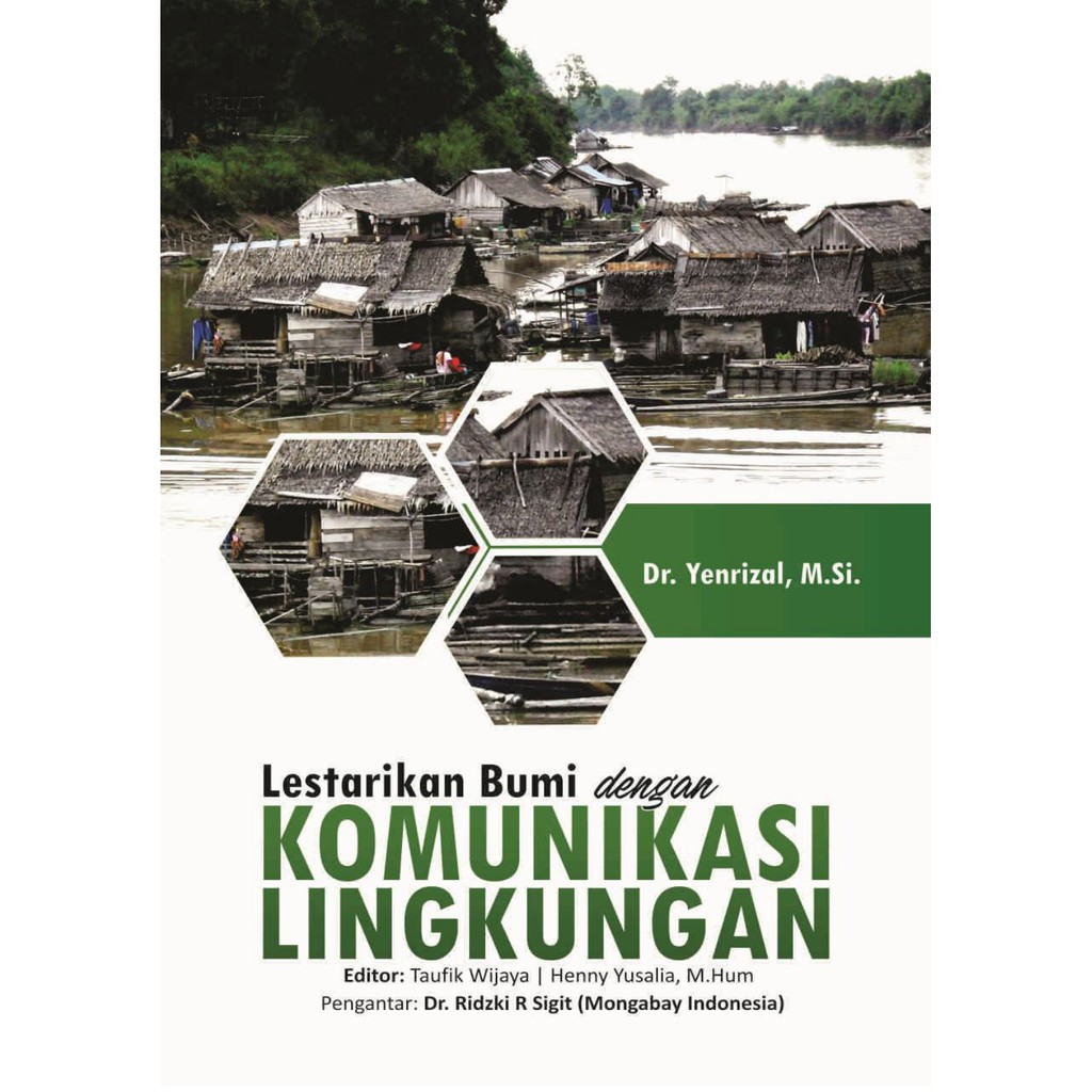 

Lestarikan Bumi Dengan Komunikasi Lingkungan **BUKU**