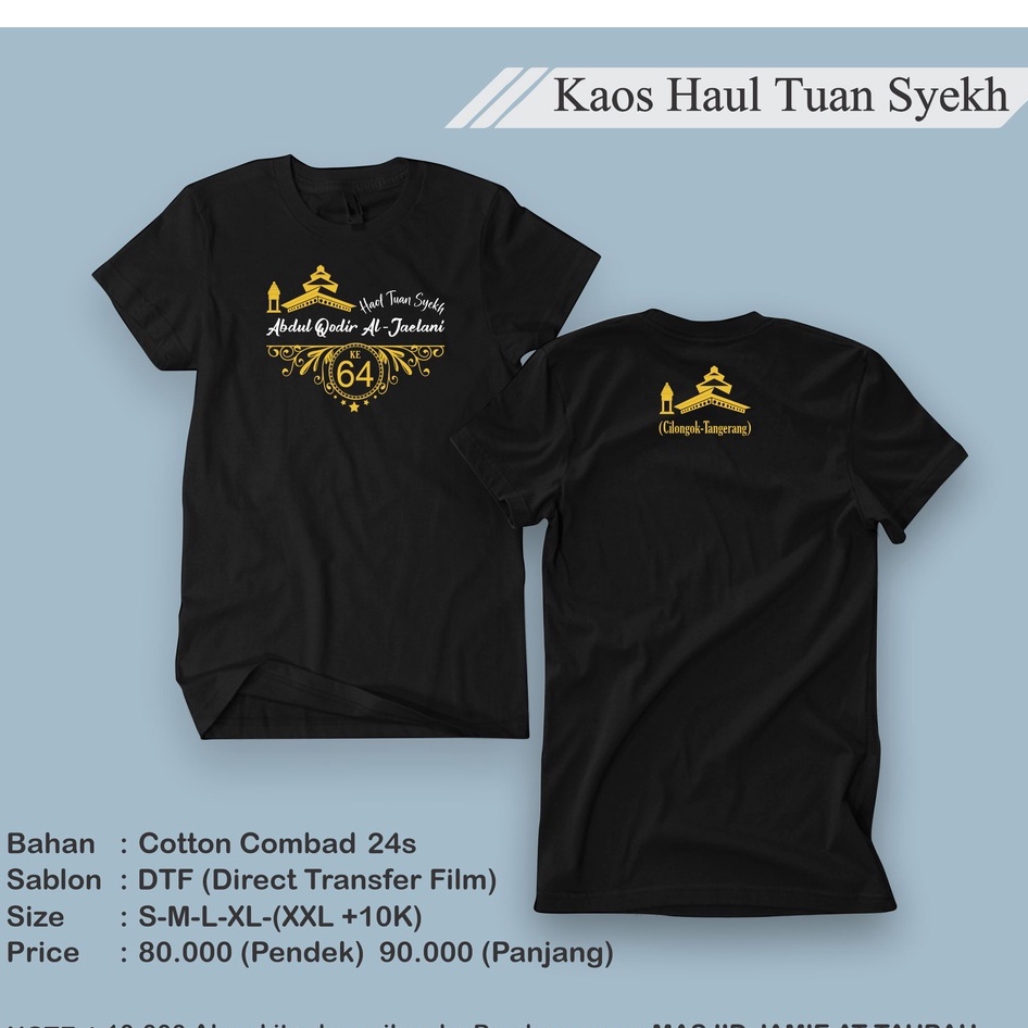 kaos haul tuan syekh abdul qadir al jaelani