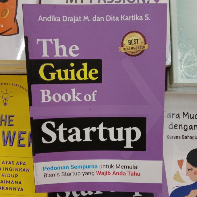 

the guide book of startup (panduan sempurna untuk pembisnis pemula) - Best Seller