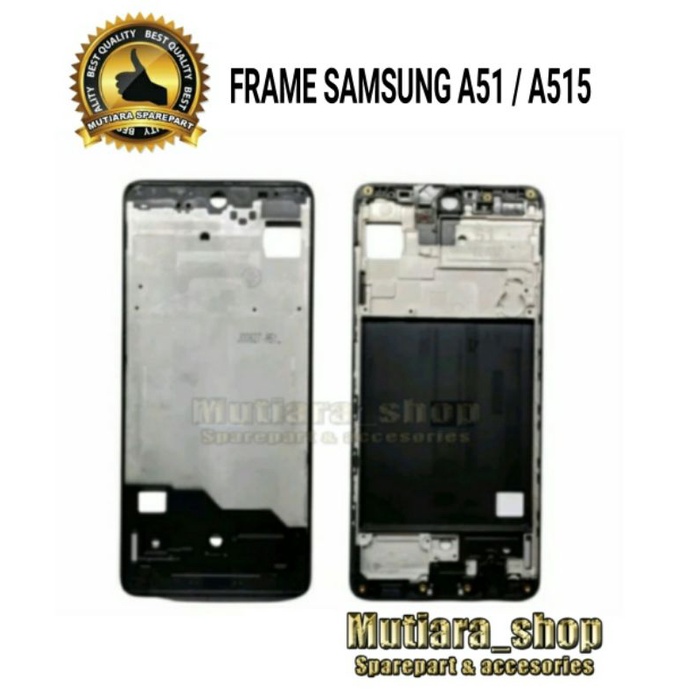 FRAME LCD / TULANG LCD / TATAKAN LCD SAMSUNG A51 A515