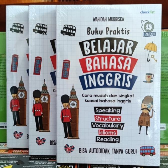 

BUKU PRAKTIS BELAJAR BAHASA INGGRIS