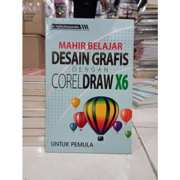 OBRAL BUKU KOMPUTER / BUKU PEMOGRAMAN / EXCEL TABEL ANALISIS / MEMBUAT MS EXCEL / VISUAL VIDEO / INTELIGENSI SQL / JAVA NETBEANS / MY SQL / MICROSOFT ACCES / AKUNTANSI / CORELDRAW / MEMBUAT WEBSITE / MICROSOFT OFFICE / GOOGLE / AUTO CAD / MURAH ORIGINAL-DESAIN GRAFIS X6
