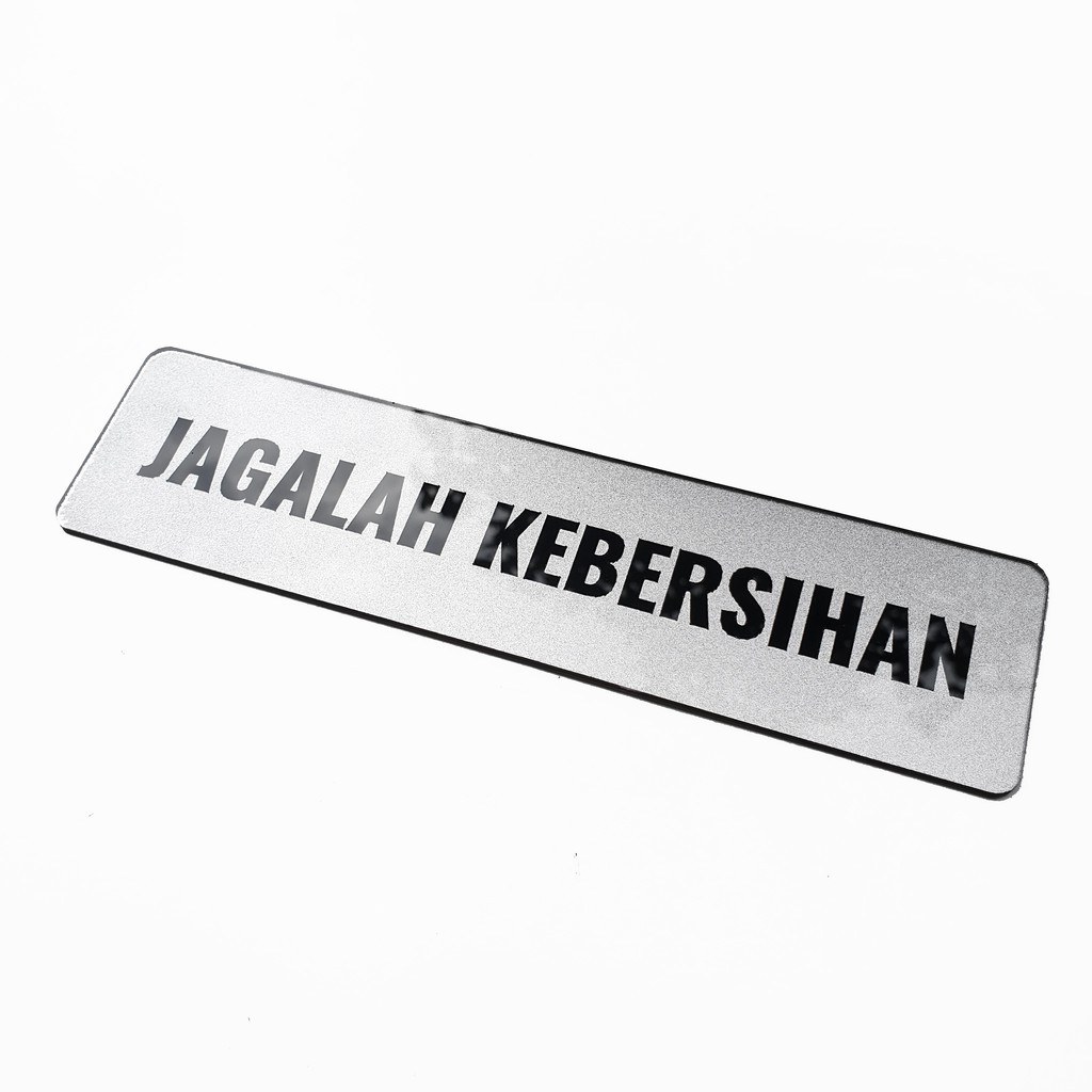 SIGN AKRILIK Pintu - JAGALAH KEBERSIHAN 20x5cm - Signage Cafe/Resto