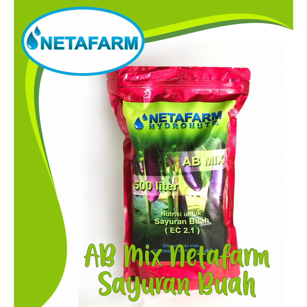 Pupuk Nutrisi Hidroponik AB Mix NETAFARM - SAYUR BUAH 500 lt - PREMIUM