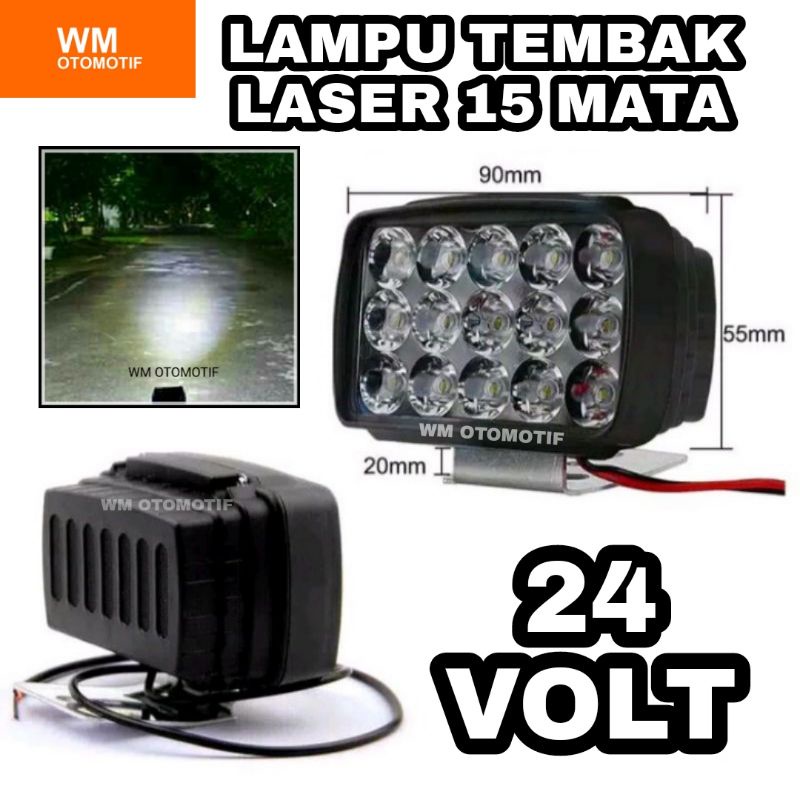 Lampu Tembak 24 Volt LED CWL 15 Mata LASER CREE Truk Bus Canter Tronton Laser Sorot Super Bright Offroad Truck Bis Fuso Bar Cree LightBar Work Light Motor Mobil UTV ATV Skuter Putih Waterproof Cutoff