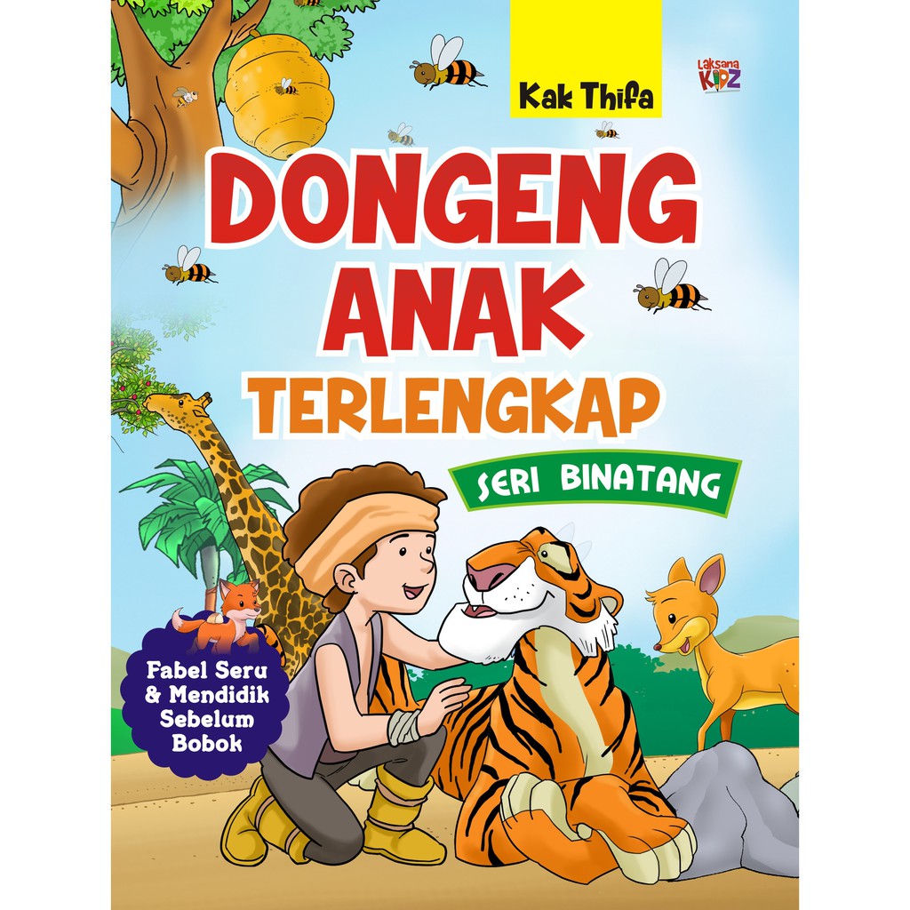 

Buku Dongeng Anak Terlengkap Seri Binatang - Saufa