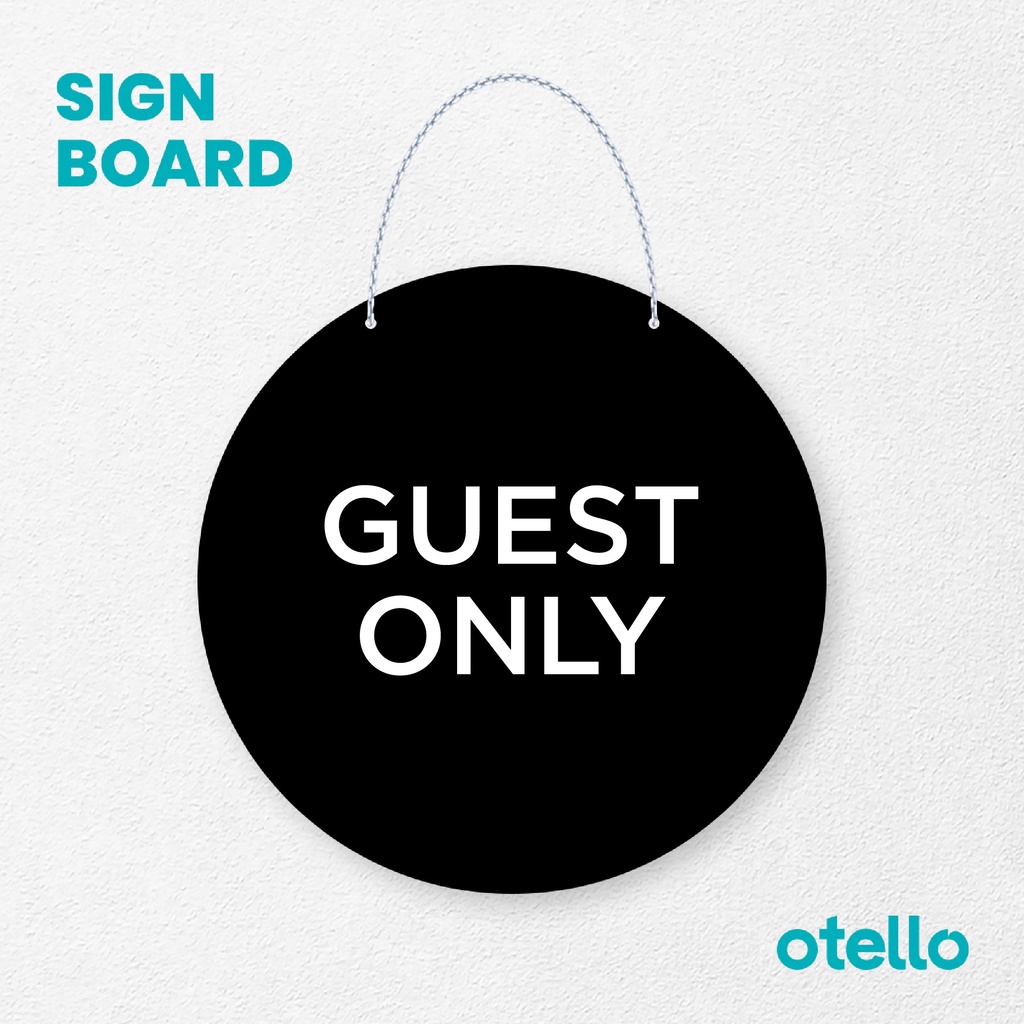 Otello Sign Guest Only Signage Board Acrylic Papan Gantung Label Akrilik Rantai Petunjuk Toko Modern Minimalist Kafe Restoran Kantor Gedung Cafe