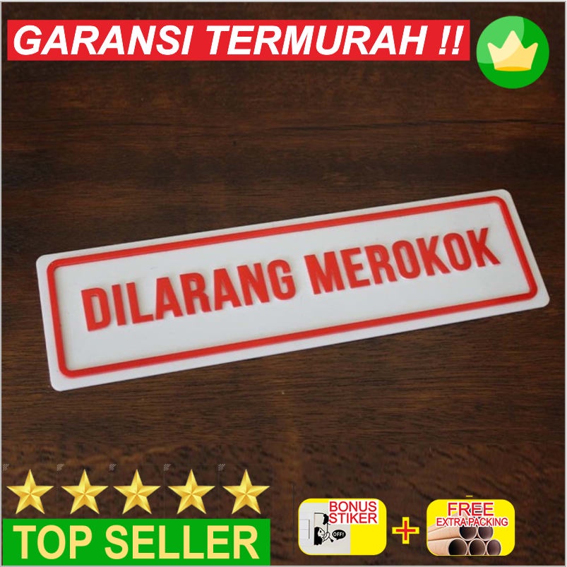 

Murah SIGNAGE DILARANG MEROKOK ACRYLIC TIMBUL / SIGN DILARANG MEROKOK Keren