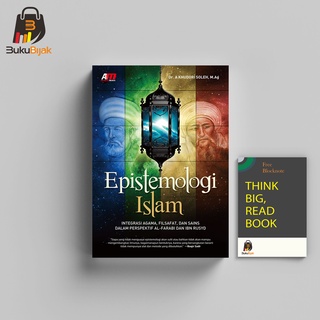 Epistemologi Islam  Integrasi Agama Filsafat dan Sains