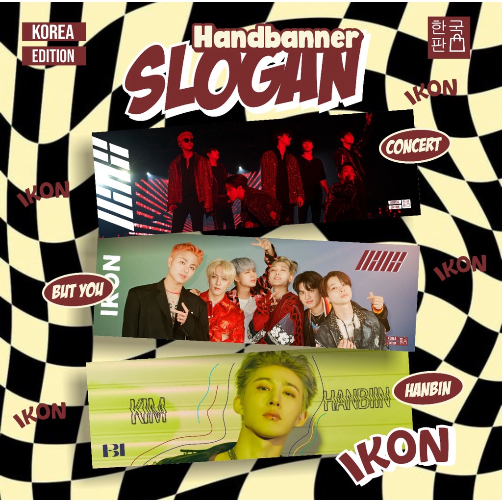 Slogan Handbanner IKON Hanbin Bobby Jinan KPOP 2022