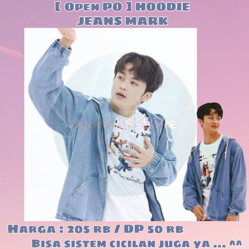 HOODIE JEANS MARK NCT [ CLOSE PO ]