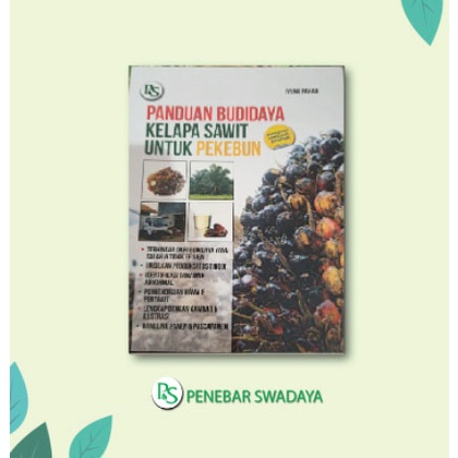 Panduan Budidaya Kelapa Sawit untuk Pekebun Penebar Swadaya