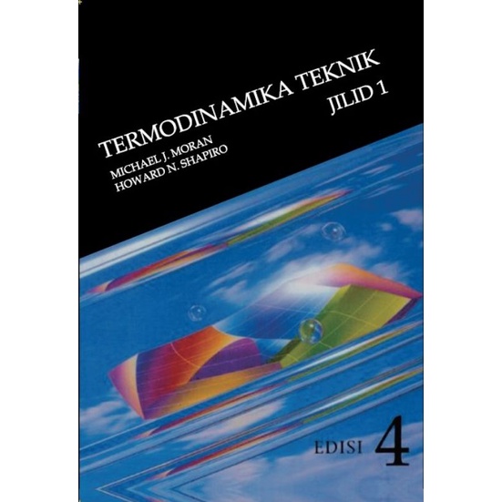 

TERMODINAMIKA TEKNIK EDISI 4 JILID 1
